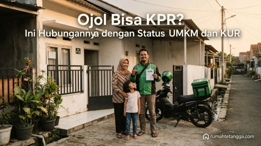 Ojol Bisa KPR? Ini Hubungannya dengan Status UMKM dan KUR Ilustrasi Ojol Beli rumah dengan KPR